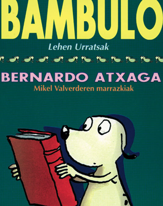 Bambulo: Lehen urratsak